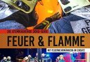 Feuerwehr-Fachdoku „Feuer und Flamme“ – Staffel 1