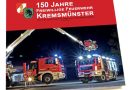 Oö: Chronik 150 Jahre Freiw. Feuerwehr Kremsmünster → „Ea finita, oder: sie ist vollendet!“