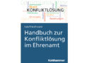 Handbuch zur Konfliktlösung im Ehrenamt