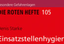 Neu: Die Roten Hefte 105 „Einsatzstellenhygiene“